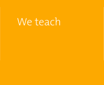 We teach